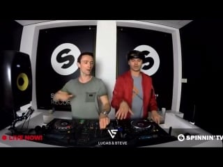 Lucas & steve live session spinnin reсords