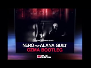 Nero guilt (ozma bootleg) [promo]