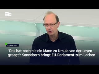 "das hat noch nie ein mann zu ursula von der leyen gesagt" sonneborn bringt eu parlament zum lachen