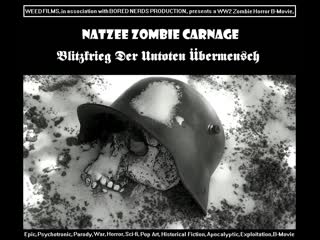 Резня зомби молодые (2020) natzee zombie carnage (blitzkrieg der untoten übermensch)