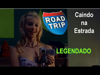 "road trip" ou "caindo na estrada" (2000) de todd phillips legendado