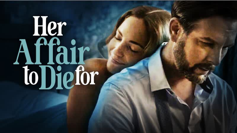 Руки прочь от моего отца (2023) hands off my father (her affair to die for)