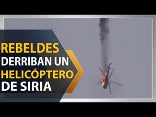 Fuerzas apoyadas por turquía derriban un helicóptero sirio