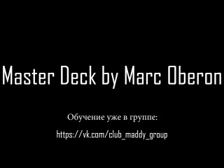 Master deck by marc oberon