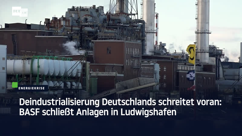 Deindustrialisierung deutschlands schreitet voran basf schliesst anlagen in ludwigshafen