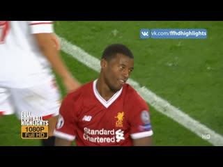 Ucl 2017/18 1 matchday liverpool fc sevilla fc 1080 hd highlights