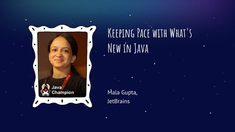 Mala gupta keeping pace with what's new in java