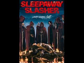 Слэшер в спящем лагере / sleepaway slasher (2020)