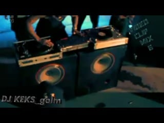 Dj keks golm video clip mix 6 ( best star hits !!!!! )