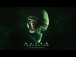 Продолжаем выживать в alien isolation