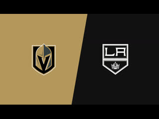 Vegas golden knights at los angeles kings