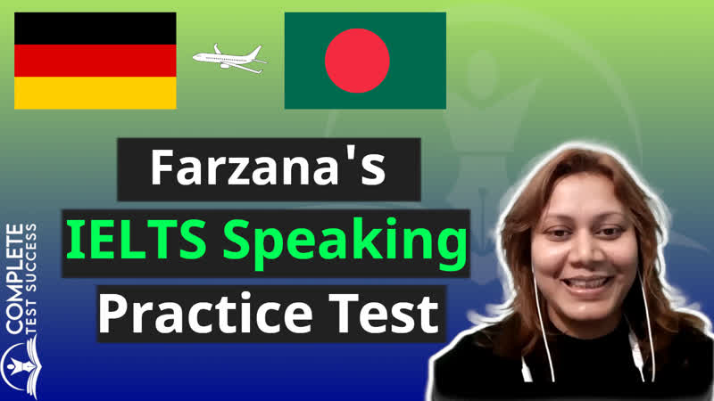 Ielts speaking practice test with farzana from bangladesh