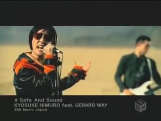 Kyosuke himuro feat my chemical romance (gerard way) safe and sound