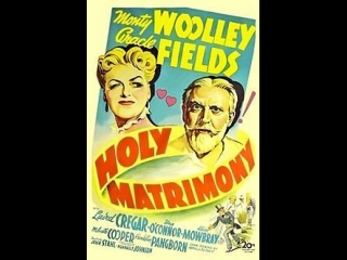 Holy matrimony (sagrado matrimonio) (1943) (español)