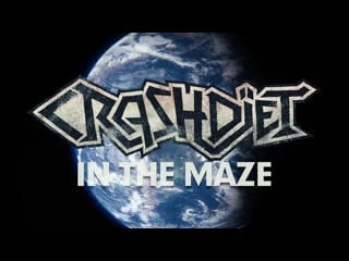 Crashdïet in the maze