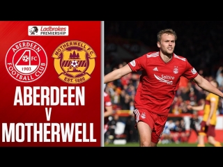 Aberdeen motherwell james wilson first goal for the reds! ladbrokes prem