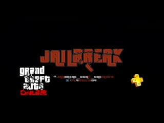 Jailbreak gtao the movie 2 nd trailer