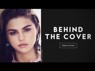 Behind the scenes of selena gomez's september cover shoot