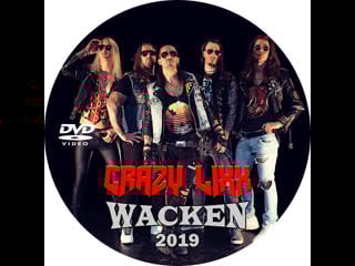Crazy lixx live at wacken open air 2019