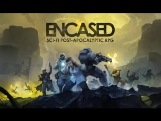 Encased backstory trailer