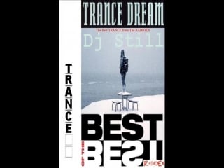 Dj still best of the best dream (trance mix2)