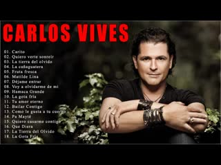 Carlos vives sus grandes exitos las mejores canciones de carlos vives