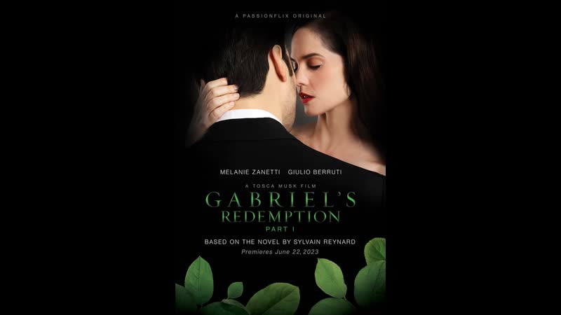 Искупление габриэля часть первая (2023) gabriel's redemption part one