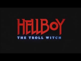 Hellboy trollwitch rus sub (animation day)