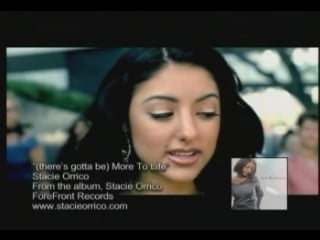 Stacie orrico (theres gotta be) more to life
