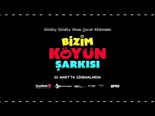 Bizim köyün şarkısı | teaser 2