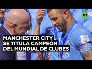 Manchester city se titula campeón del mundial de clubes tras golear a fluminense