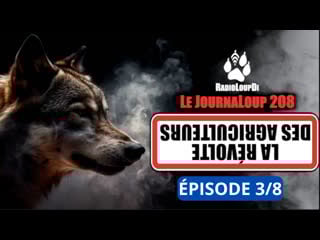 🐺 le journaloup 208 la révolte des agriculteurs (partie 3/8) ‼