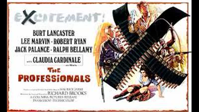 The professionals (1966) 1080p burt lancaster, lee marvin, robert ryan, jack palance, claudia cardinale, ralph bellamy