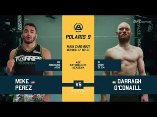 Mike perez vs darragh oconail #polaris9