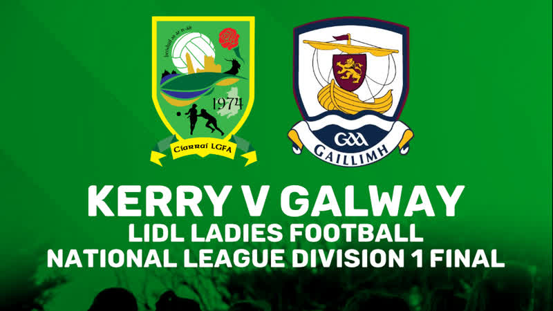 Гэльский футбол финал женской национальной лиги керри голуэй 15 04 2023