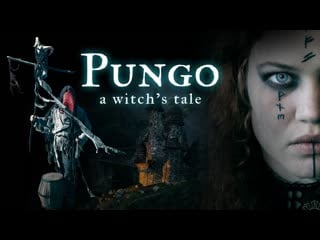 Пунго легенда о ведьме (2020) pungo a witch's tale