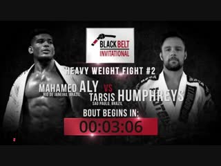 Mahamed aly vs tarsis humphreys #blackbeltcbd