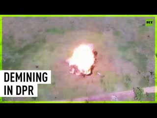 Russia's emercom pyrotechnic detachments conduct demining in dpr