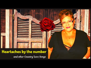 Heartaches by the number and other country love songs (classic country) # 3