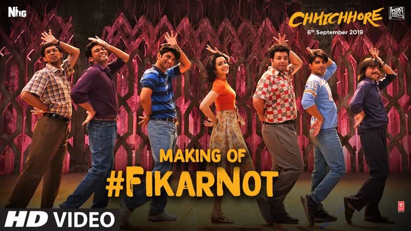 Making of fikar not video | chhichhore |nitesh tiwari,sushant,shraddha | pritam,amitabh bhattacharya