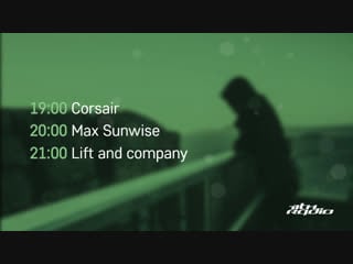 Corsair and max sunwise / lift live @ breakpoint / province