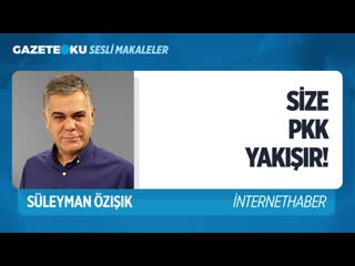 16 si̇ze pkk yakişir! (süleyman özışık gazeteoku sesli makale) mp4