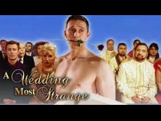 A wedding most strange (2011)