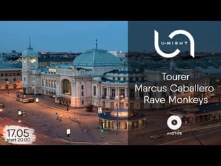 Tourerdj | marcus caballero | rave monkeys @ u night