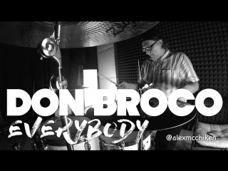 You wanna know everybody by donbroco (drumcam)