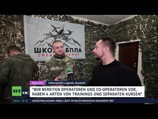 Rt de exklusiv ausbildung zum drohnen operator in der volksrepublik lugansk