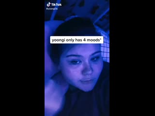 Yoongi has only 4 moods