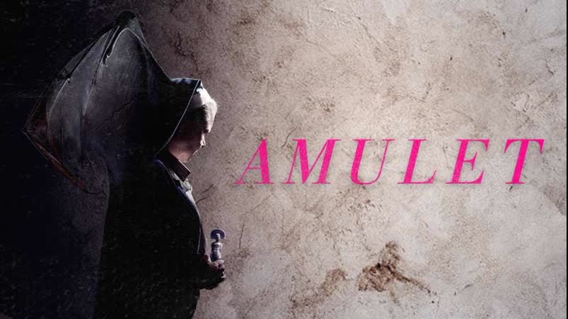 Амулет / amulet (2020, великобритания, оаэ, ужасы)