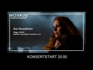 Kari rueslåtten live in moskus, trondheim