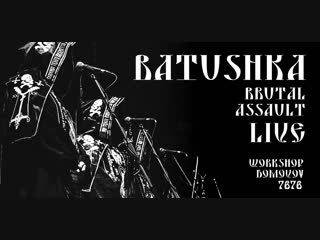 Batushka brutal assault/live 2017